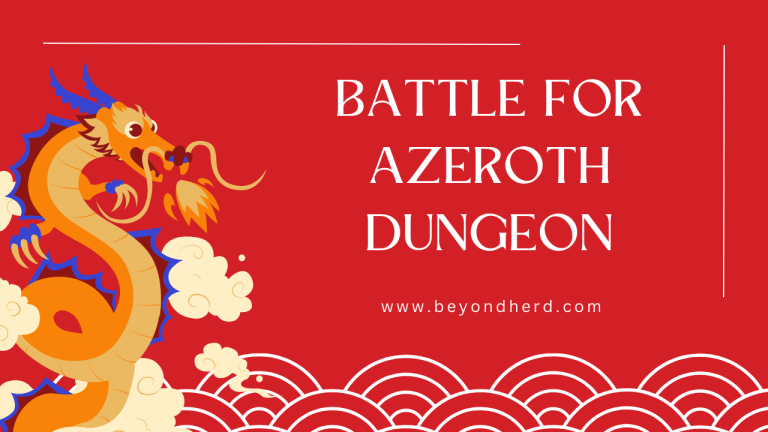Battle for Azeroth Dungeon