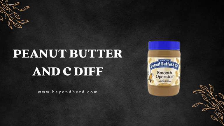 Peanut Butter and C Diff