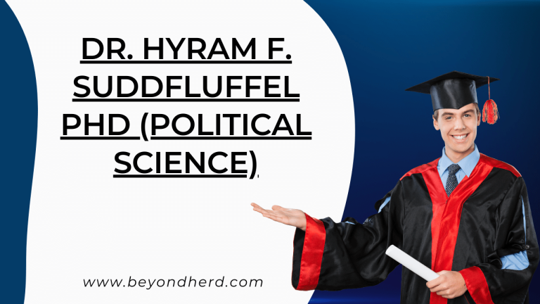 Dr. Hyram F. Suddfluffel PHD (Political Science)