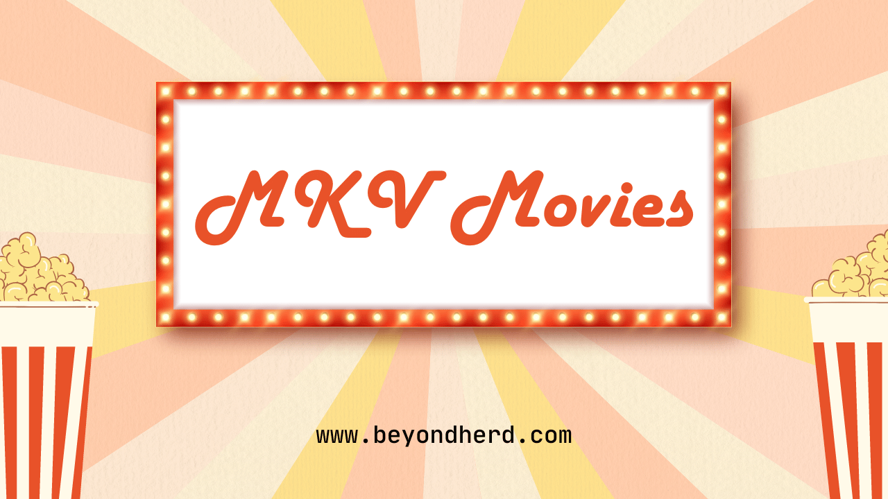 Unlocking the Best Dive into MKV Movies