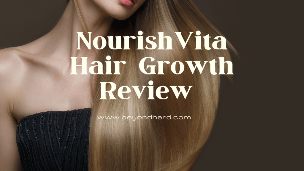 Nourishvita Hair Growth Review Updated 2024