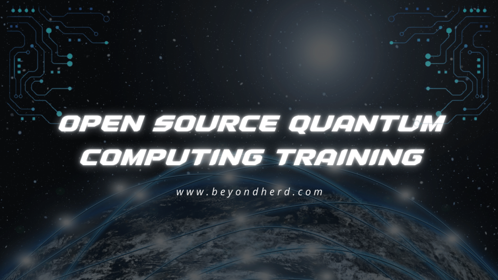 Open Source Quantum Computing Training [2024]