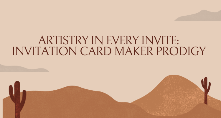 Invitation card maker prodigy